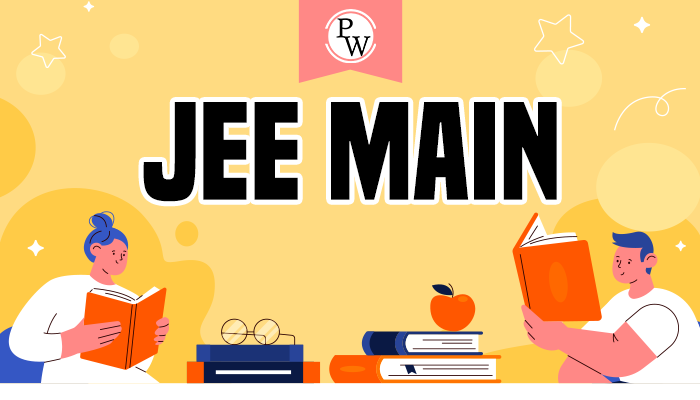 JEE-MAIN (Joint Entrance Examination – Main)